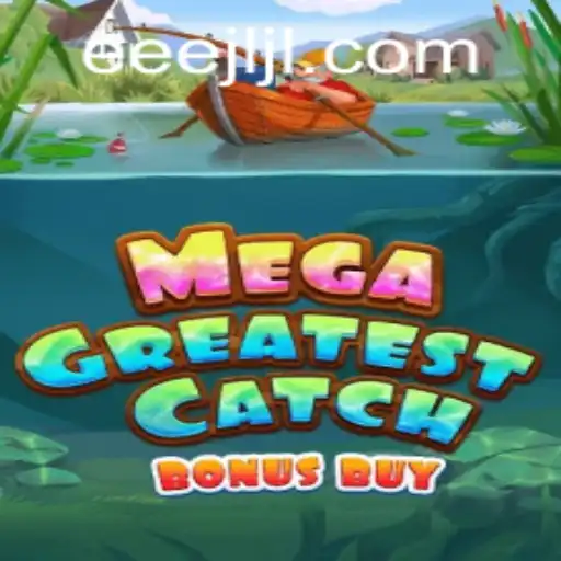 Unveiling MegaGreatestCatchBonusBuy: Dive into the Latest Gaming Sensation