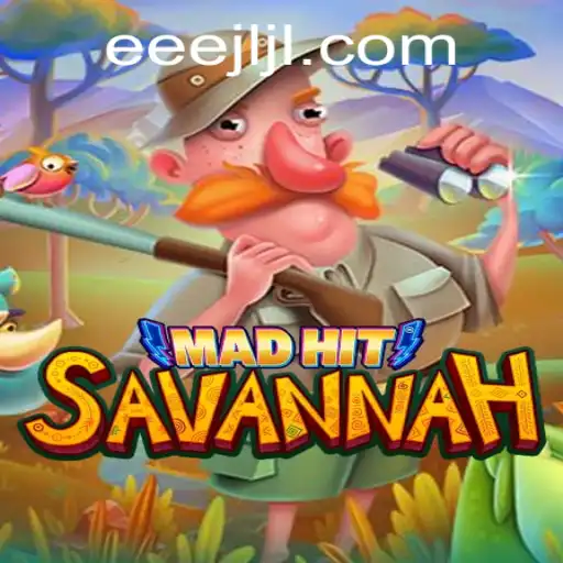 MadHitSavannah: A Captivating Game Experience in Dynamic Times