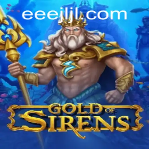 GoldofSirens: A Captivating New Adventure