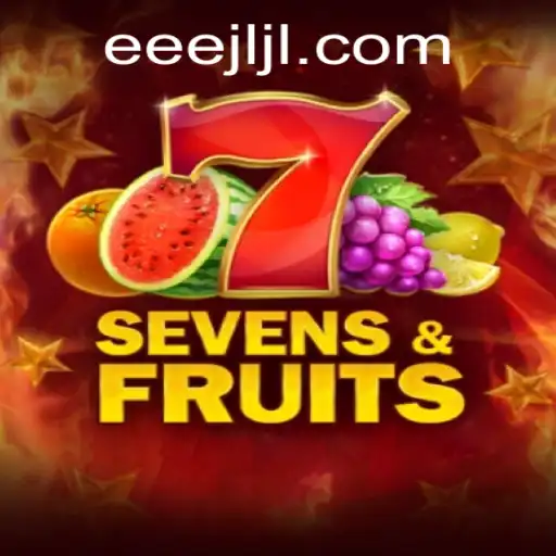 Unveiling the Exciting World of SevensFruits: A Comprehensive Guide